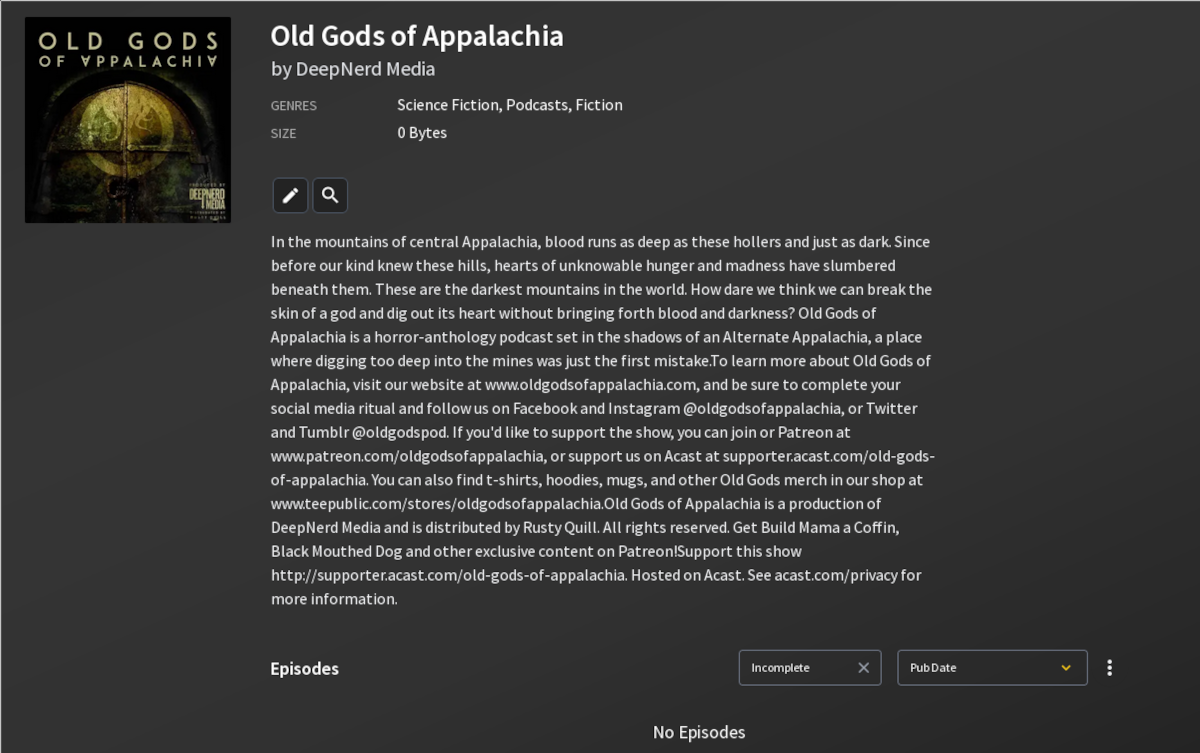 Another screenshot of the Web UI. The page shows the podcasts cover picture, title, genre etc at the top. At the bottom is a section headed Episodes, which helpfully shows No Episodes in the screenshot.