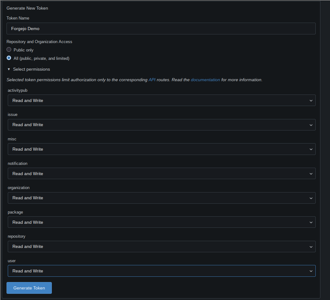 A screenshot of Gitea's API token generation form. It is headed 'Generate New Token'. After that follows a field labeled 'Token Name', which is filled out with 'Forgejo Demo' in this instance. Then follow two radio buttons, headed 'Repository and Organization Access'. The two choices are labeled 'Public only' and 'All (public, private, and limited)'. The 'All' one is chosen in the screenshot. Then follows a foldable section labeled 'Select permissions' with a series of drop down list choices. In all of them, 'Read and Write' is chosen in the screenshot. Finally, there is a 'Generate Token' at the very end of the form.