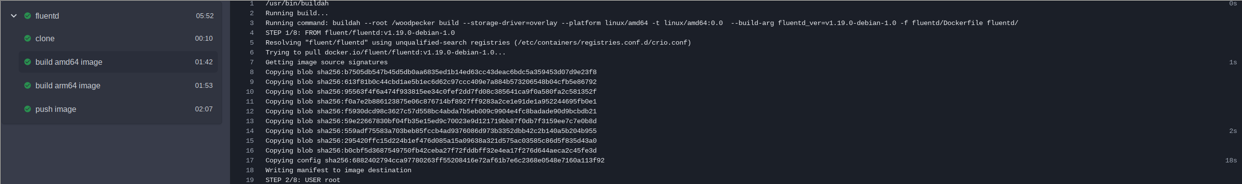 Another screenshot of the Woodpecker UI, this time showing the image build steps only taking 01:42 minutes and 01:53 minutes. The push image step is successful now as well, taking 02:07 minutes. To the right, the logs of the image pull for the Fluentd image are shown again. The pull now took only 18s.